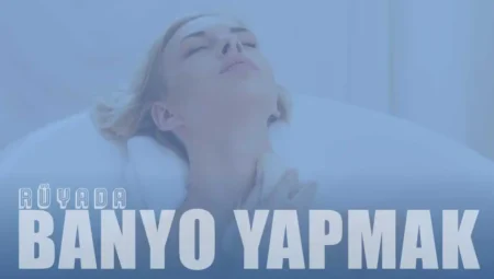 Rüyada Banyo Yapmak İslami Yorumu Diyanet