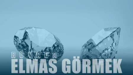 Rüyada Elmas Görmek İslami Yorumu Diyanet