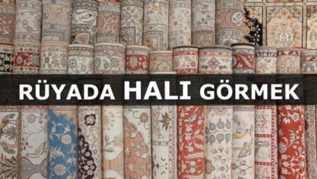 Rüyada Halı Görmek İslami Yorumu Diyanet