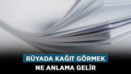 Rüyada Kağıt Görmek İslami Yorumu Diyanet